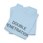 DOUBLE PENETRATION TEE BY CULTUREEDIT AVAILABLE IN 13 COLORS