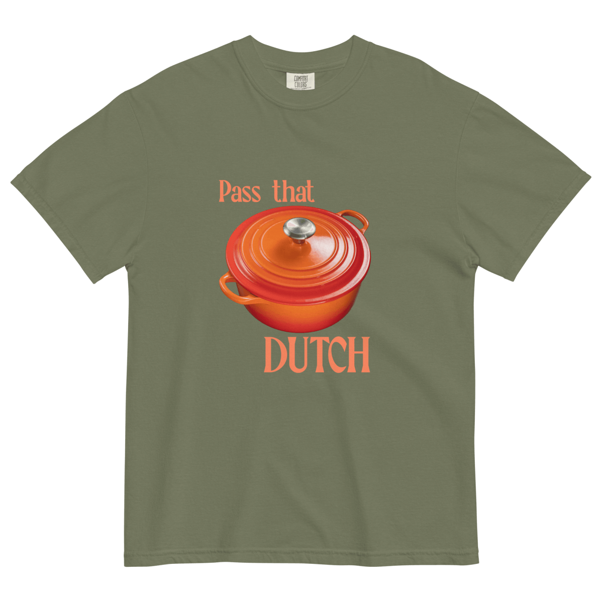 Pass That Dutch (Oven) T-Shirt
