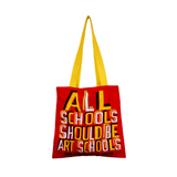 All Schools Should Be Art Schools Tote by Bob and Roberta Smith x third drawer down