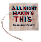 I Was Up All Night Making This Brush Roll by Bob and Roberta Smith x third drawer down