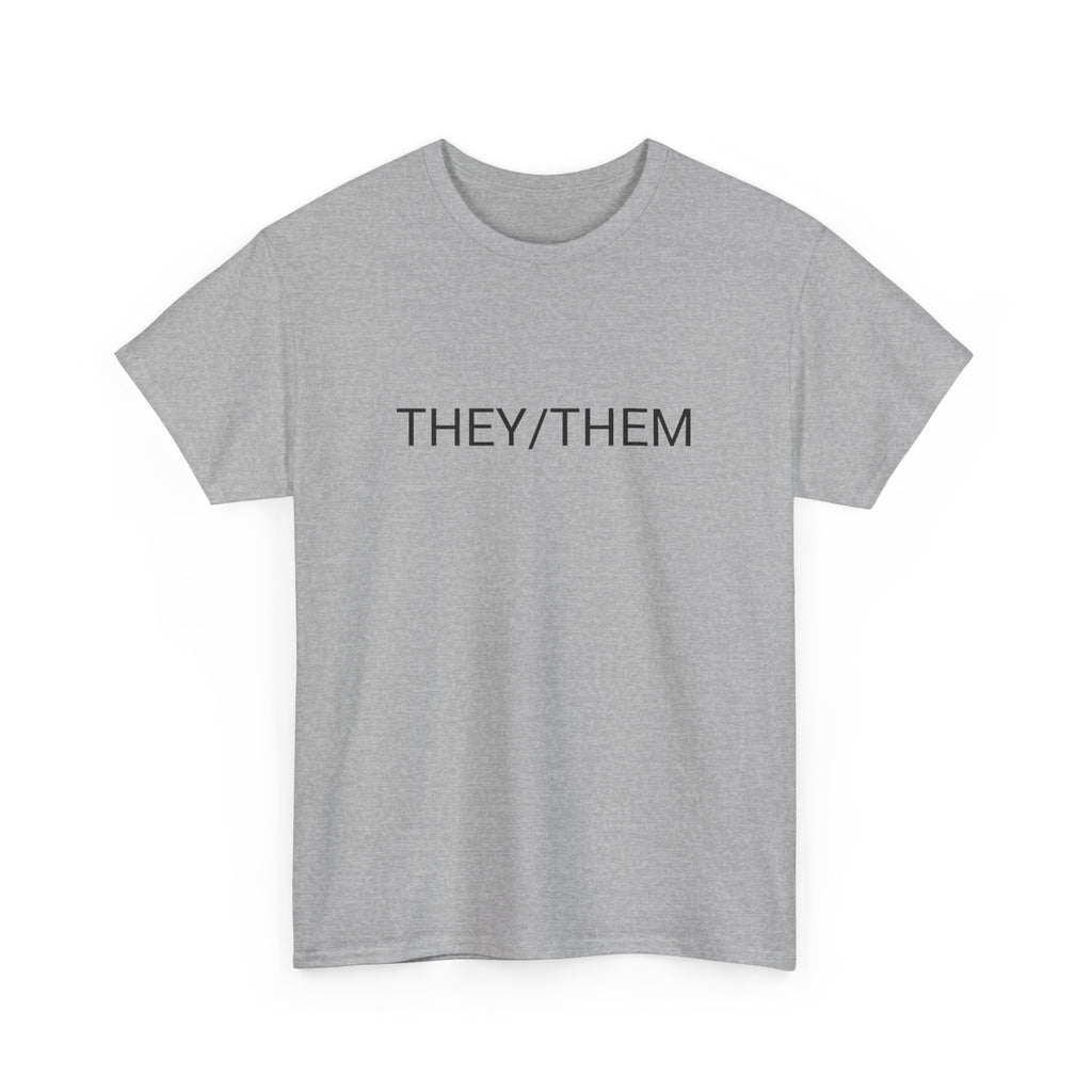 THEY/THEM TEE BY CULTUREEDIT AVAILABLE IN 13 COLORS