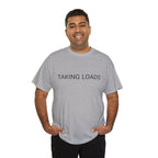TAKING LOADS TEE BY CULTUREEDIT AVAILABLE IN 13 COLORS