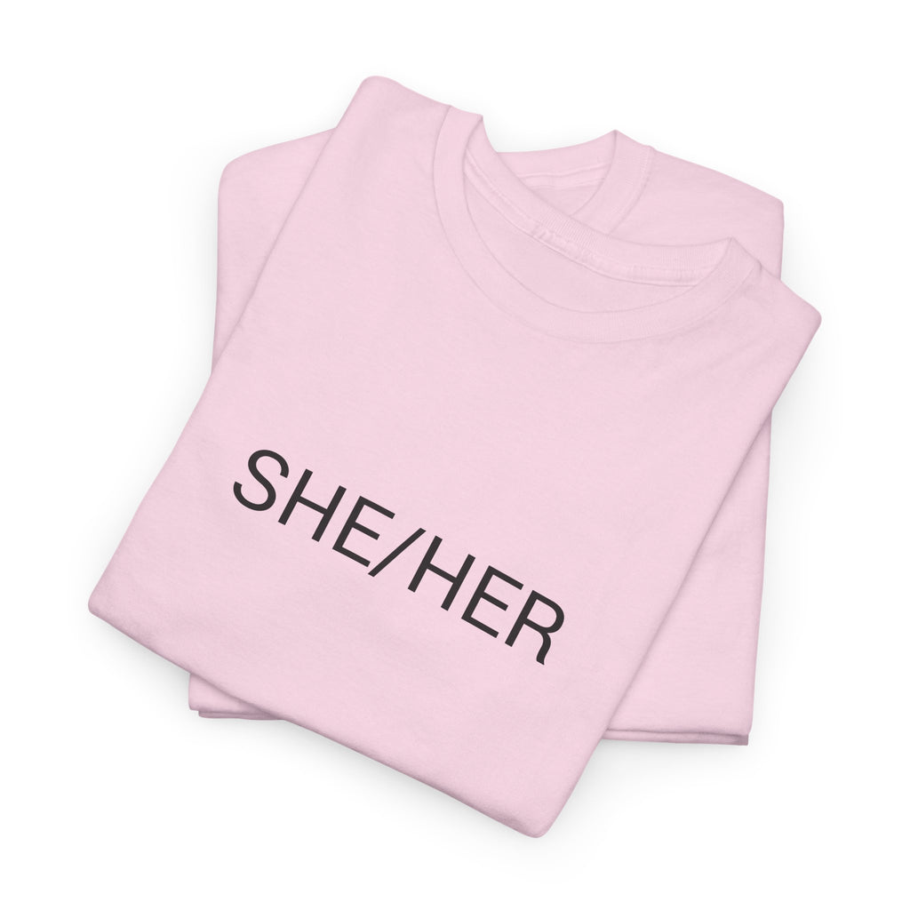 SHE/HER TEE BY CULTUREEDIT AVAILABLE IN 13 COLORS