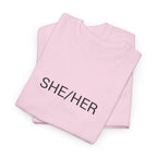 SHE/HER TEE BY CULTUREEDIT AVAILABLE IN 13 COLORS
