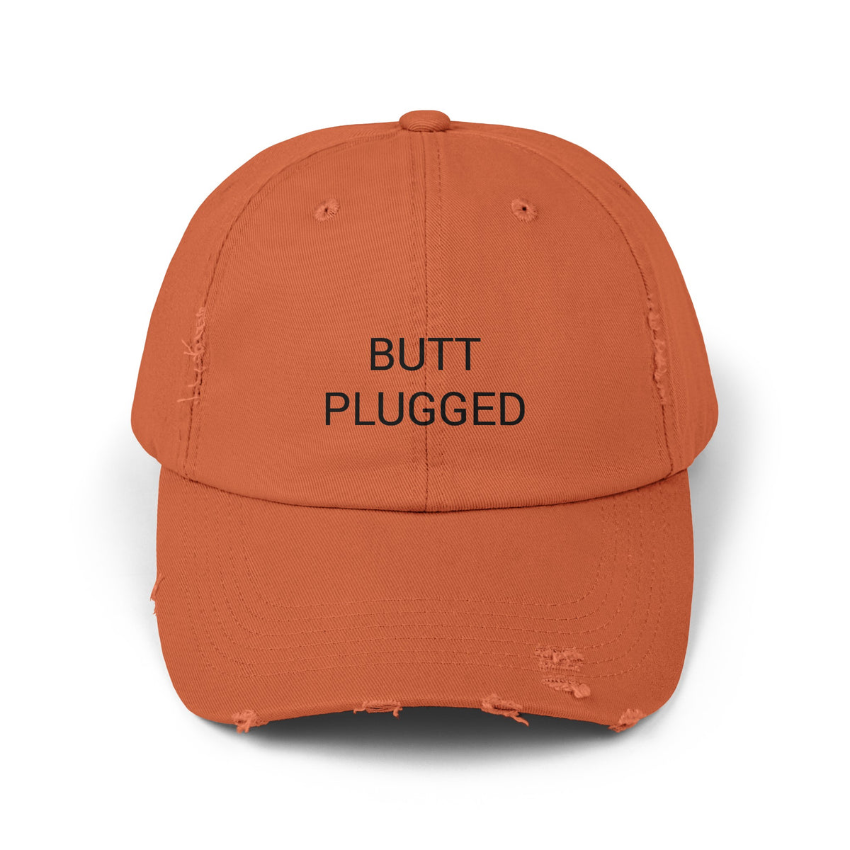 BUTT PLUGGED Distressed Cap in 6 colors