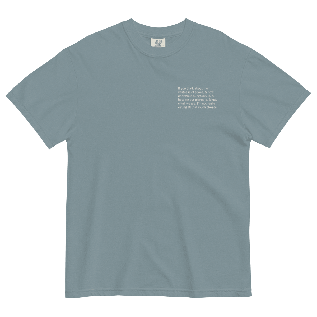 "Not That Much Cheese" Embroidered Shirt