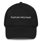 Fuck You Very Much Embroidered Hat