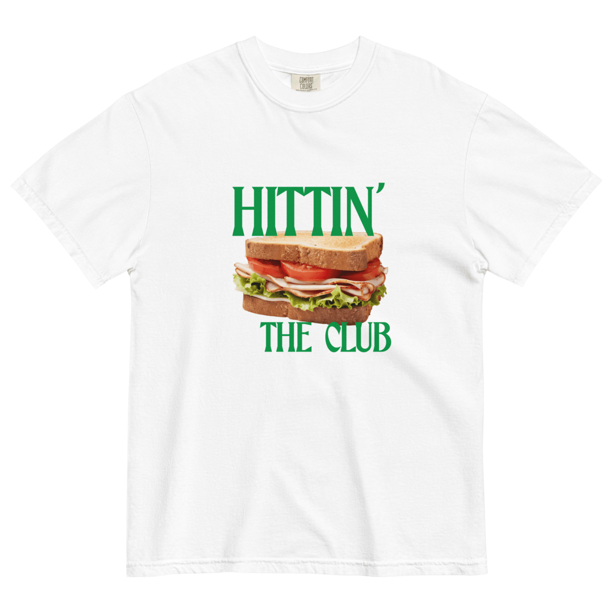 Hittin' the Club (Sandwich) T-Shirt
