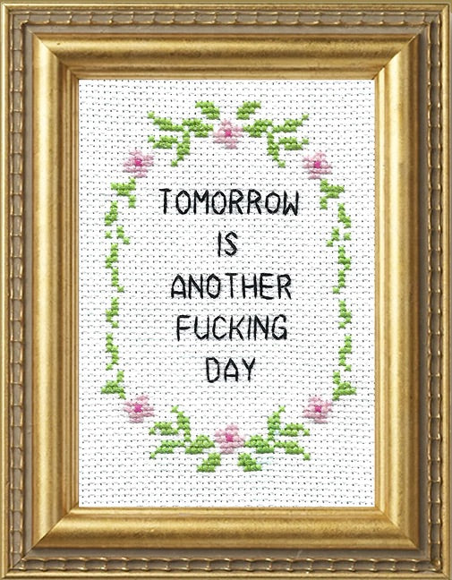 Tomorrow Is Another Day - Cross Stitch