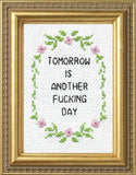 Tomorrow Is Another Day - Cross Stitch