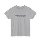 VIRGIN-ISH TEE BY CULTUREEDIT AVAILABLE IN 13 COLORS