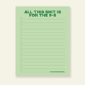 All This for the 9 to 5 Job - Snarky & Funny Notepad