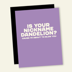 Dandelion Blow You Funny | Snarky Valentine's Love Card
