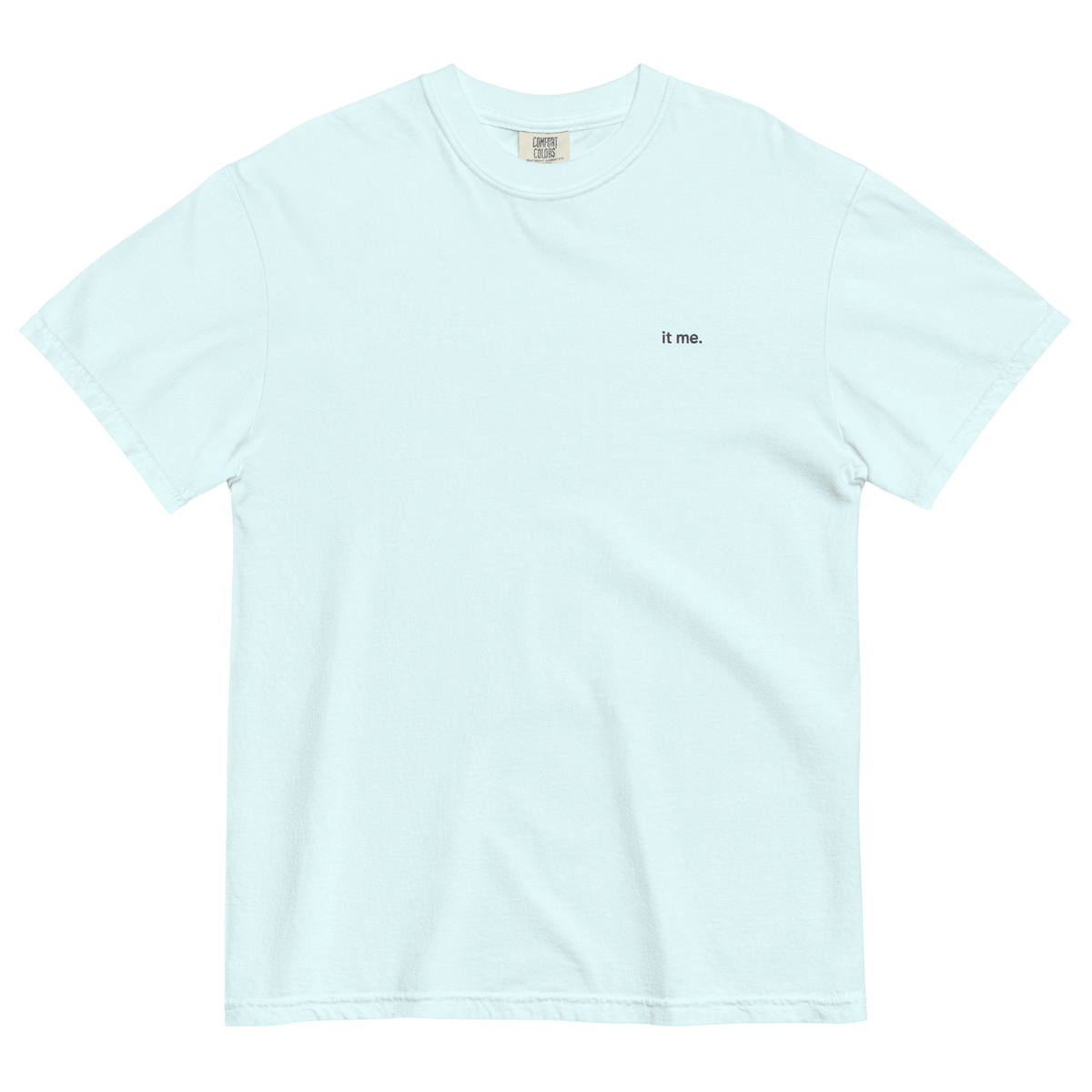 It Me Embroidered Shirt