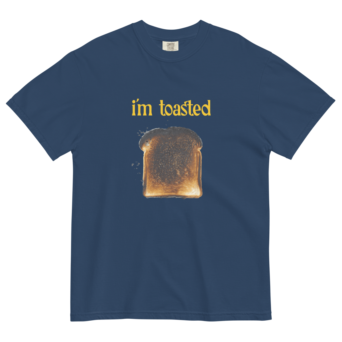 Toasted. Tee