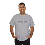 WEHO GAY TEE BY CULTUREEDIT AVAILABLE IN 13 COLORS