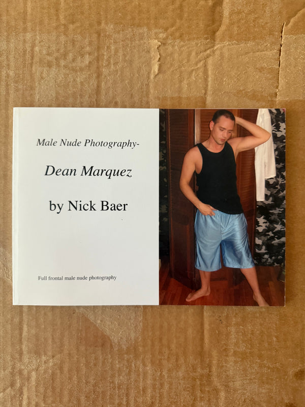 Male Nude Photography: Dean Marquez BY NICK BAER