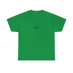 GAY TEE BY CULTUREEDIT AVAILABLE IN 13 COLORS