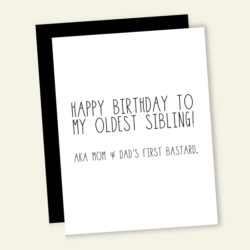 Happy Birthday to the Oldest Bastard.... Birthday Card