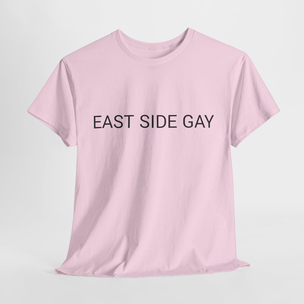 EAST SIDE GAY TEE BY CULTUREEDIT AVAILABLE IN 13 COLORS