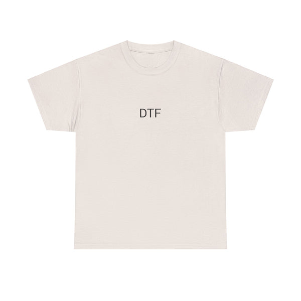 DTF (DOWN TO FUCK) TEE BY CULTUREEDIT AVAILABLE IN 13 COLORS