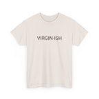 VIRGIN-ISH TEE BY CULTUREEDIT AVAILABLE IN 13 COLORS