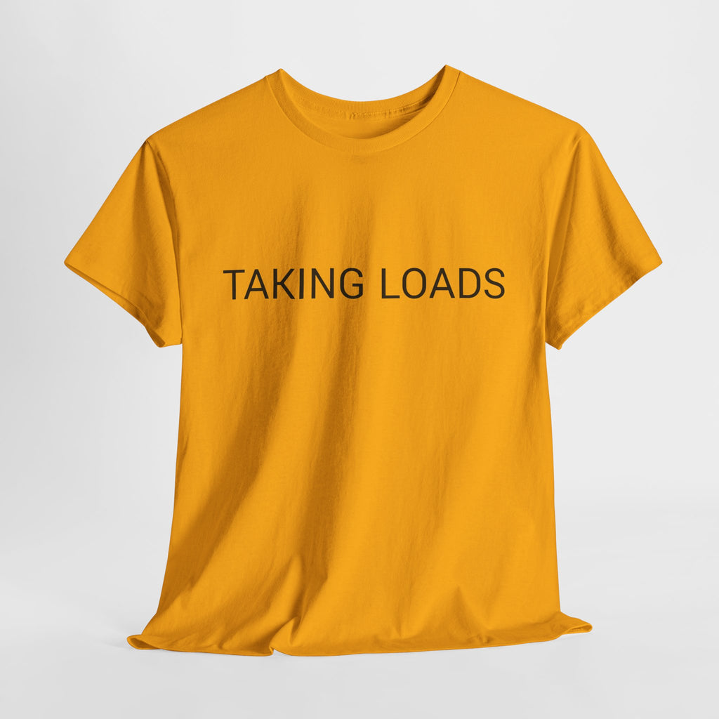 TAKING LOADS TEE BY CULTUREEDIT AVAILABLE IN 13 COLORS