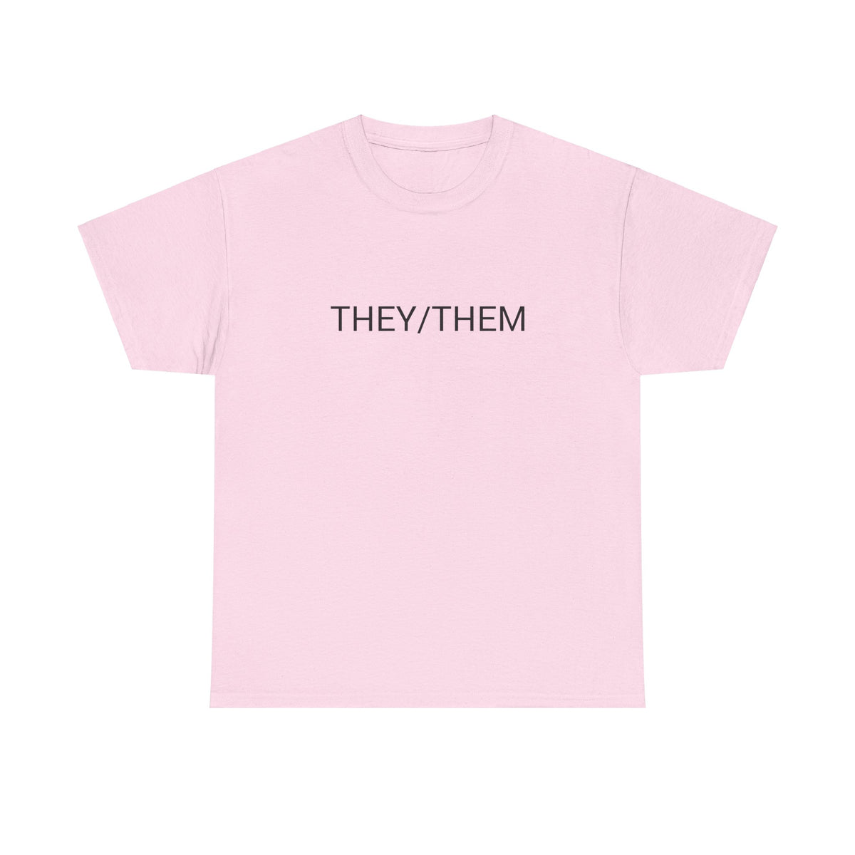 THEY/THEM TEE BY CULTUREEDIT AVAILABLE IN 13 COLORS