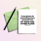 ADHD Had Other Plans | Snarky Valentine's Love Card
