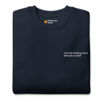 Currently Thinking About Skincare or Death Embroidered Sweatshirt