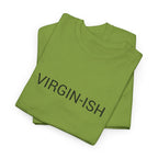 VIRGIN-ISH TEE BY CULTUREEDIT AVAILABLE IN 13 COLORS