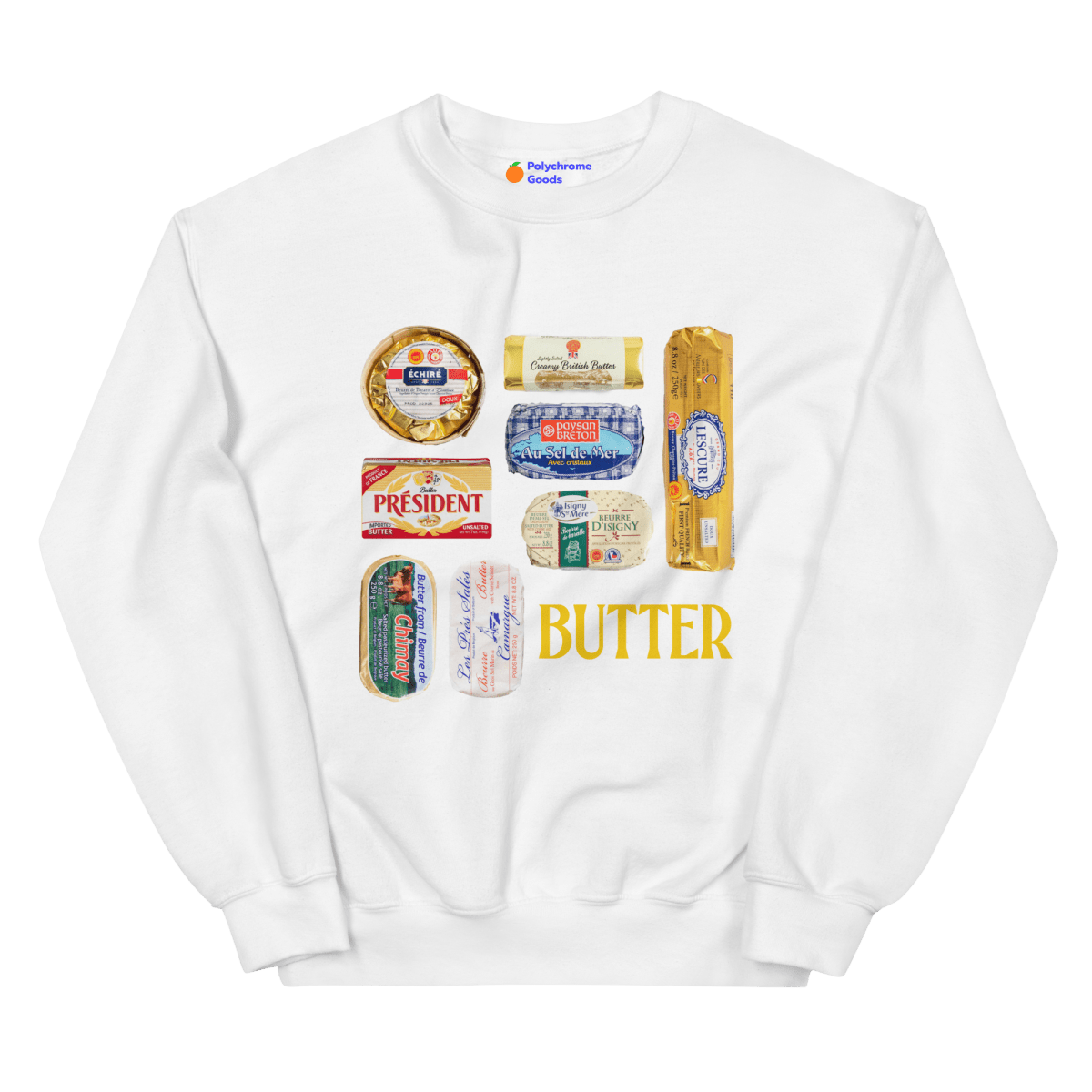 Butter of Europe Sweatshirt