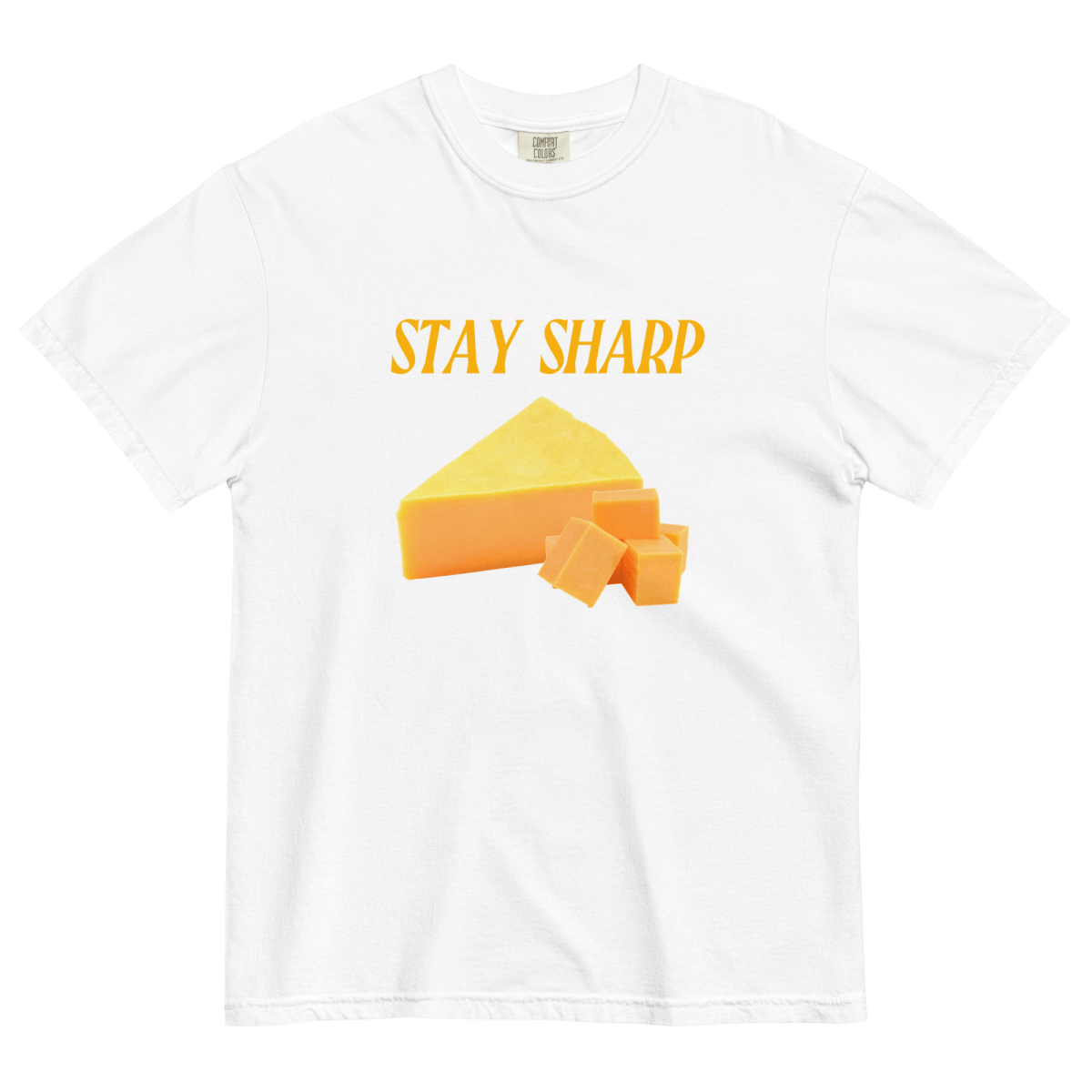 Stay Sharp Cheese T-Shirt
