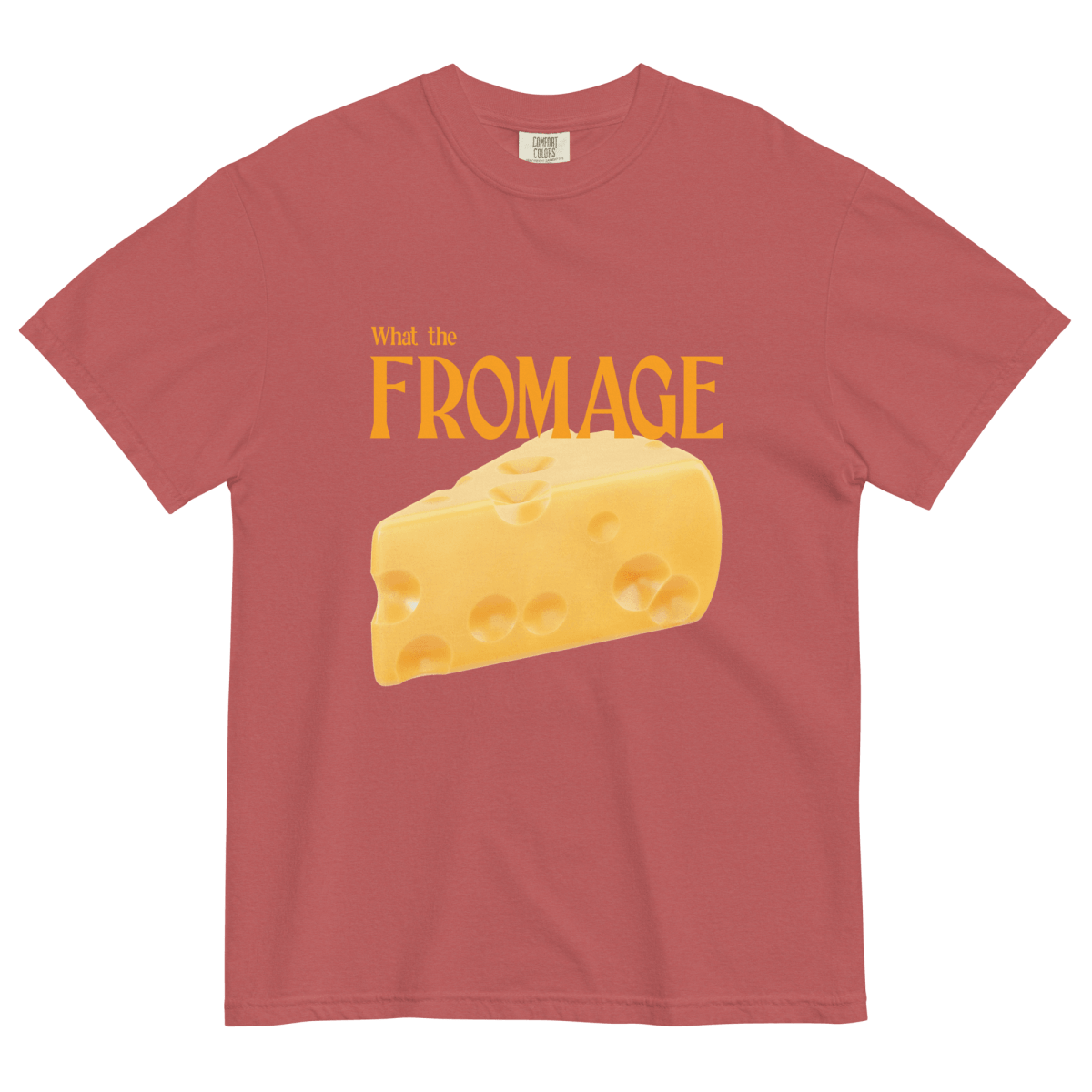 What the Fromage Shirt