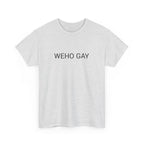 WEHO GAY TEE BY CULTUREEDIT AVAILABLE IN 13 COLORS