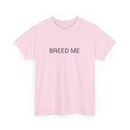 BREED ME TEE BY CULTUREEDIT AVAILABLE IN 13 COLORS