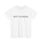 BUTT PLUGGED TEE BY CULTUREEDIT AVAILABLE IN 13 COLORS