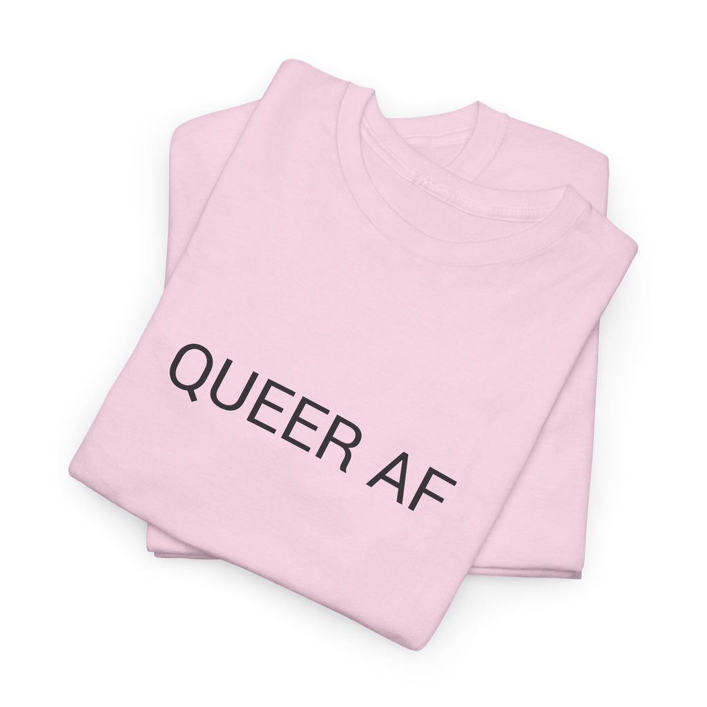 QUEER AF TEE BY CULTUREEDIT AVAILABLE IN 13 COLORS