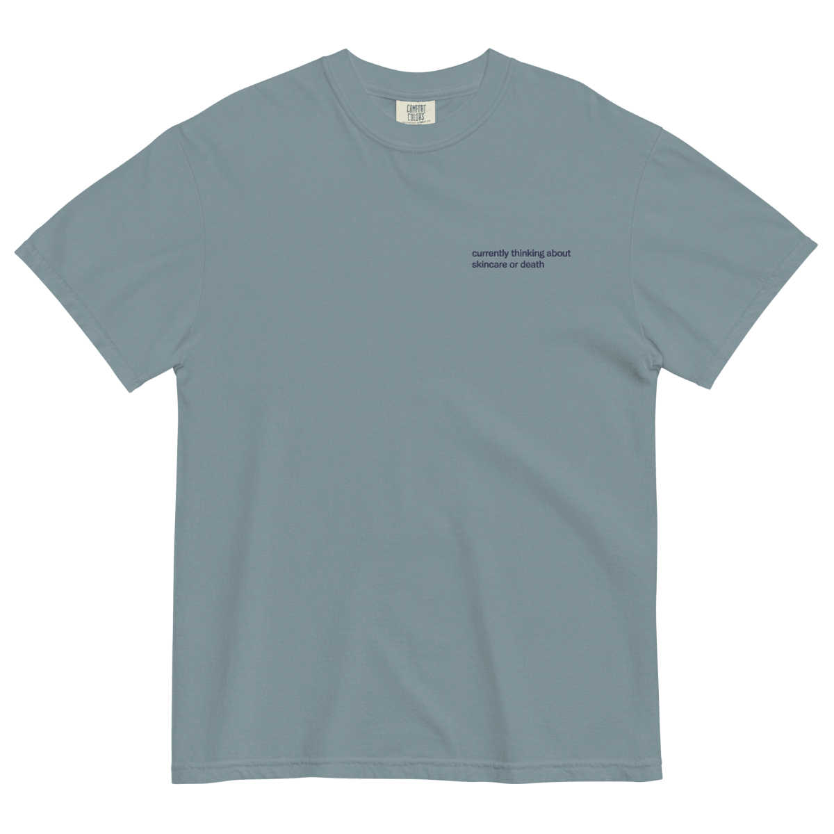 Skincare or Death Embroidered T-Shirt