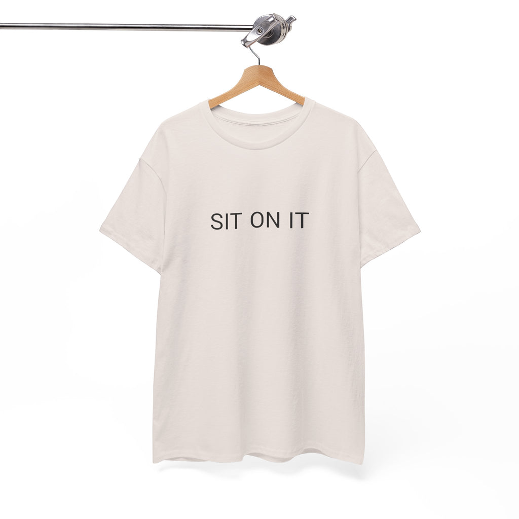 SIT ON IT TEE BY CULTUREEDIT AVAILABLE IN 13 COLORS