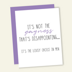 The Gayness Isn't Disappointing It's The Lousy Choice In Men