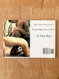 Male Nude Photography:  PRIMAL MAN / FOREST MEN BY NICK BAER