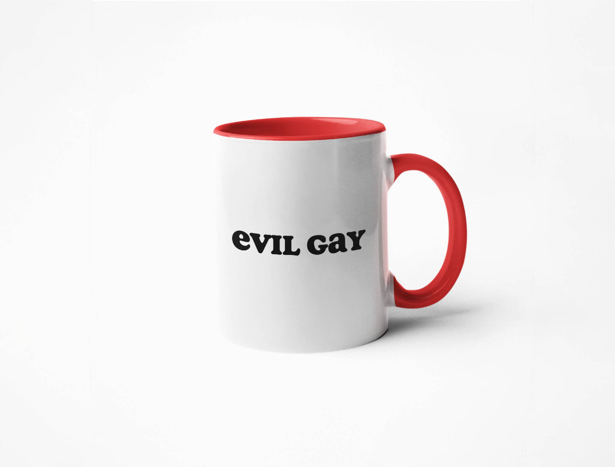 Evil Gay Mug