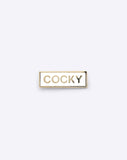Cocky enamel pin by Dicks Don't Lie in White
