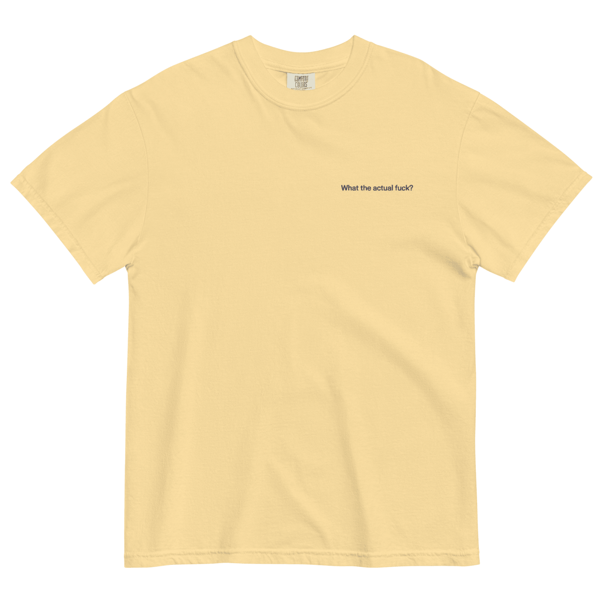 What the Actual Fuck Embroidered Shirt