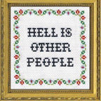 Hell Is Other People - Cross Stitch