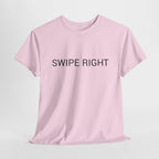 SWIPE RIGHT TEE BY CULTUREEDIT AVAILABLE IN 13 COLORS