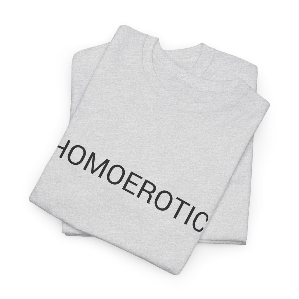 HOMOEROTIC TEE BY CULTUREEDIT AVAILABLE IN 13 COLORS