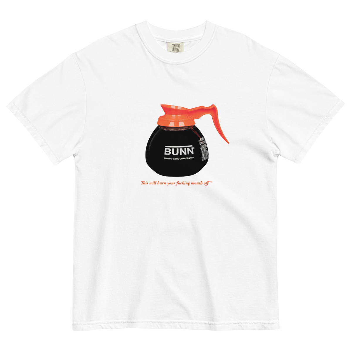 This Will Burn Your F*Ing Mouth Off - Coffee Pot Tee