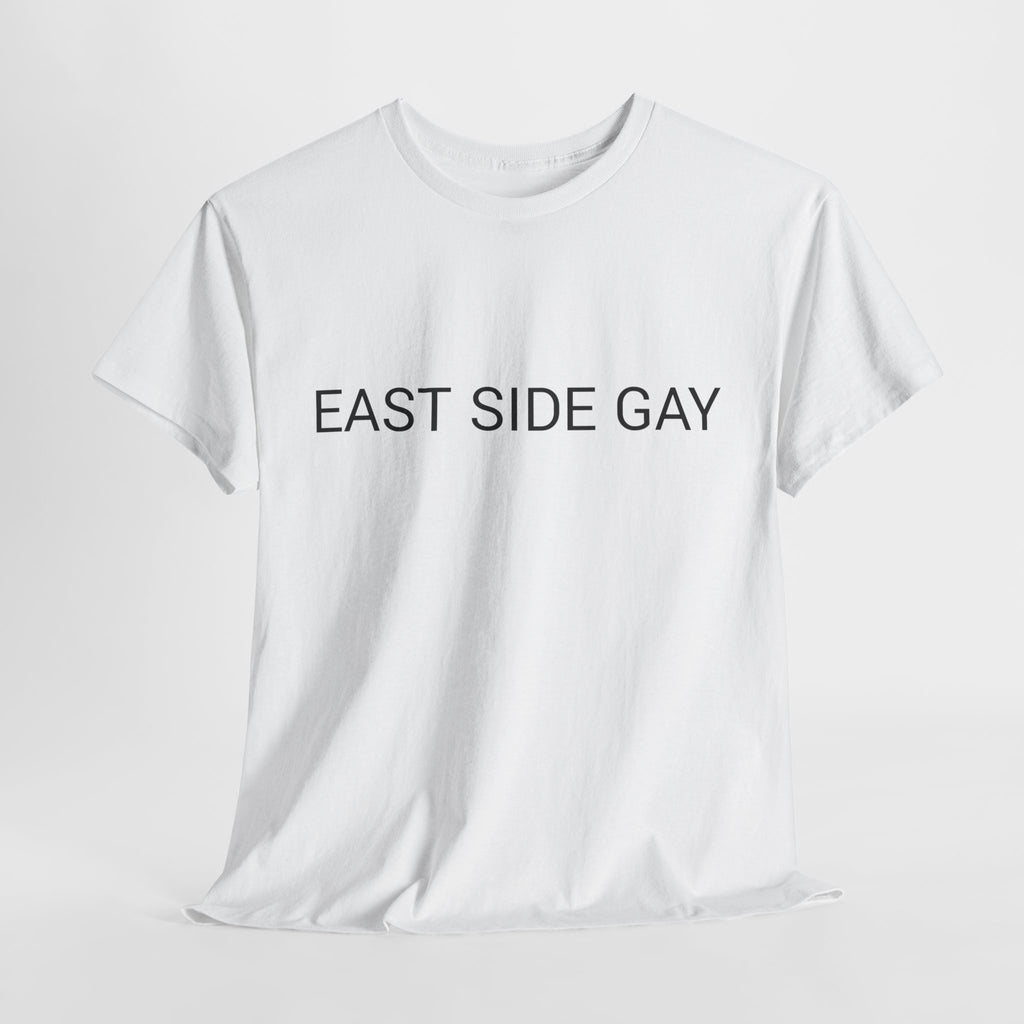 EAST SIDE GAY TEE BY CULTUREEDIT AVAILABLE IN 13 COLORS